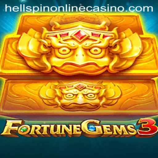 FortuneGems3: The New Entrant in the HELLSPIN Gaming Universe